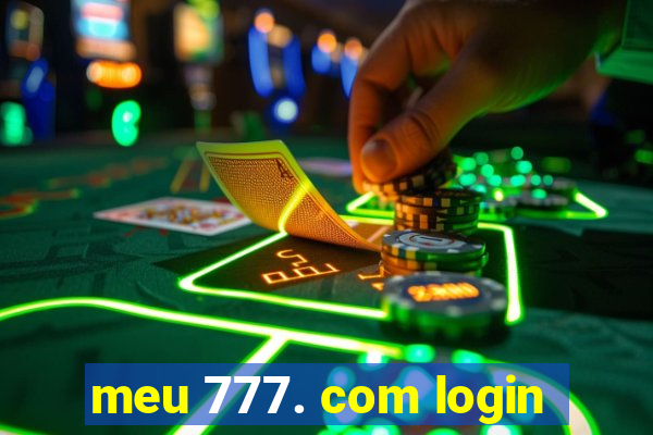 meu 777. com login